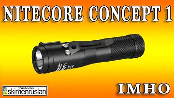 Фонарик  🔦 Nitecore Concept 1 - IMHO