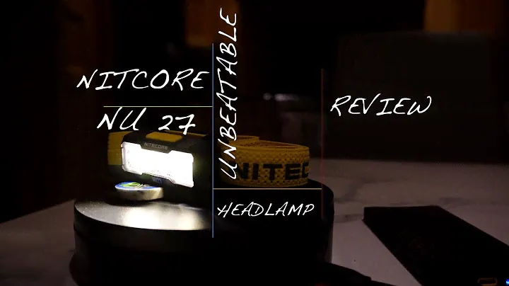 UNBEATABLE - The Nitecore NU27 Headlamp - What Sets It Apart ?