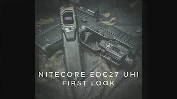 Should You Upgrade To The Nitecore EDC27 UHI